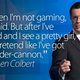Illustration for article titled Stephen Colbert Tries To Understand The Power Of Video Games